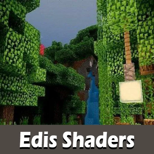 Edis Shaders for Minecraft PE