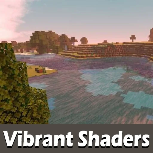 Vibrant Shaders for Minecraft PE